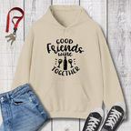 Good Friends Wine Hoodie