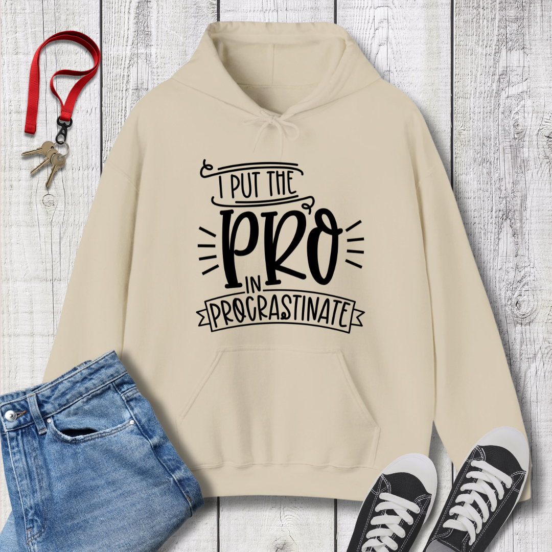 Pro in Procrastinate Hoodie
