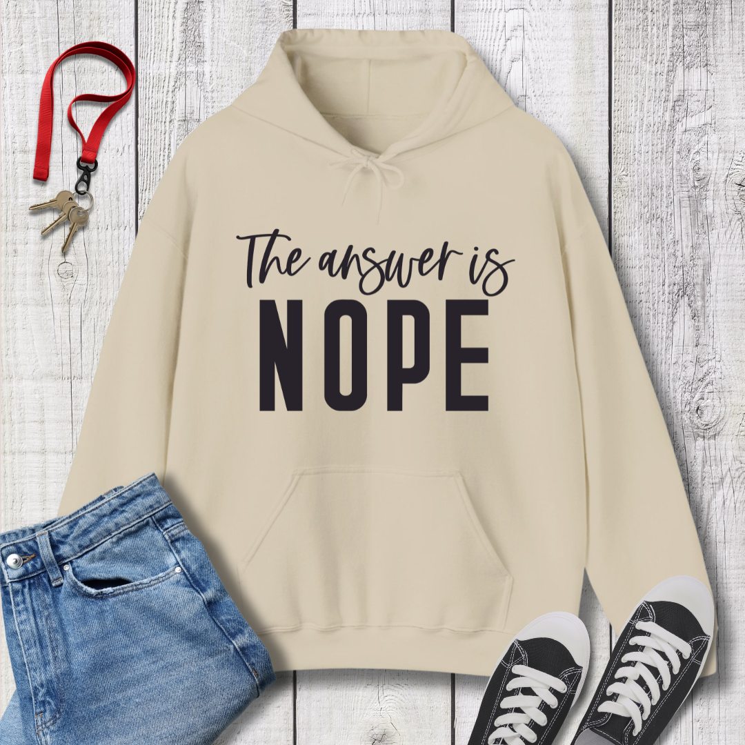 Answer is Nope Hoodie