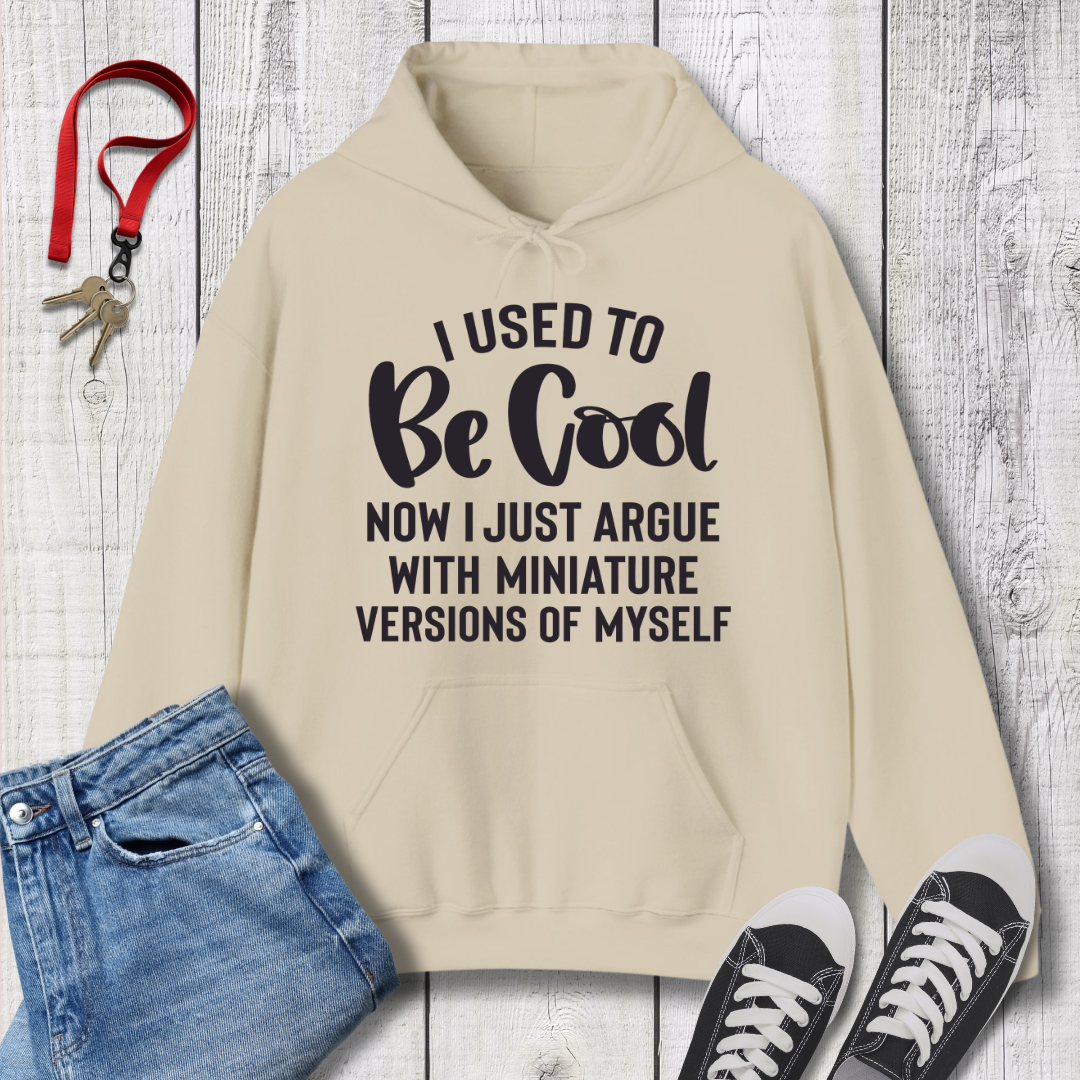 Used to be Cool Hoodie