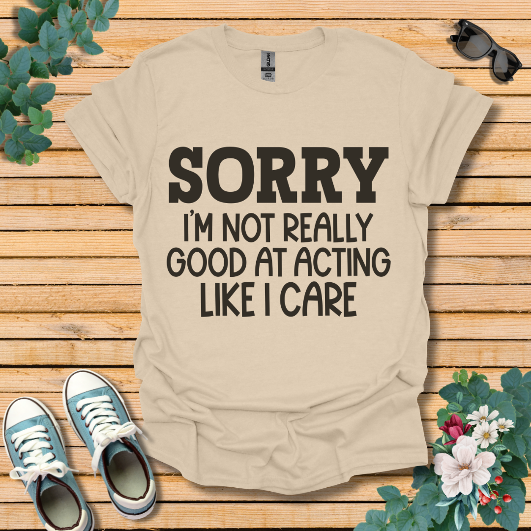 Sorry T-Shirt