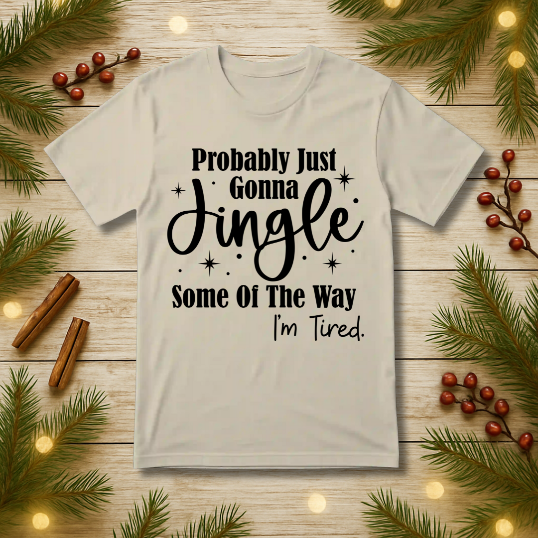 Jingle Some of the Way T-Shirt