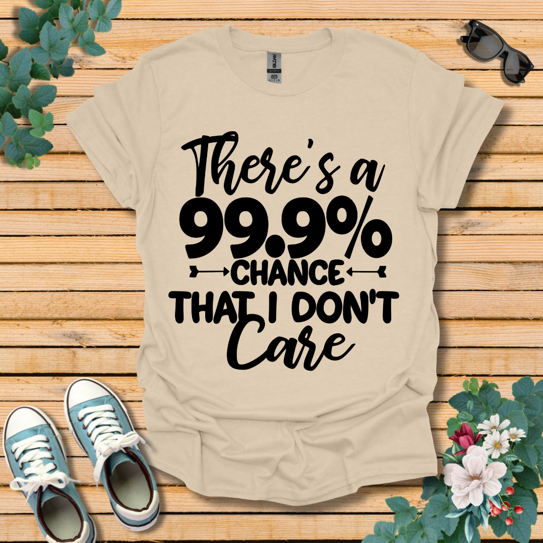 Don't Care T-Shirt