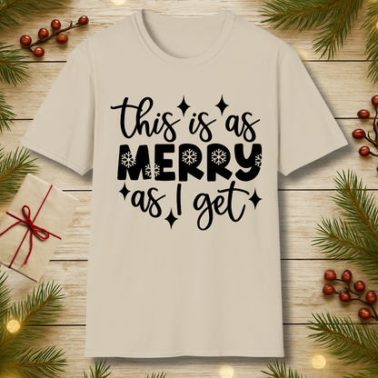 Merry as I Get T-Shirt