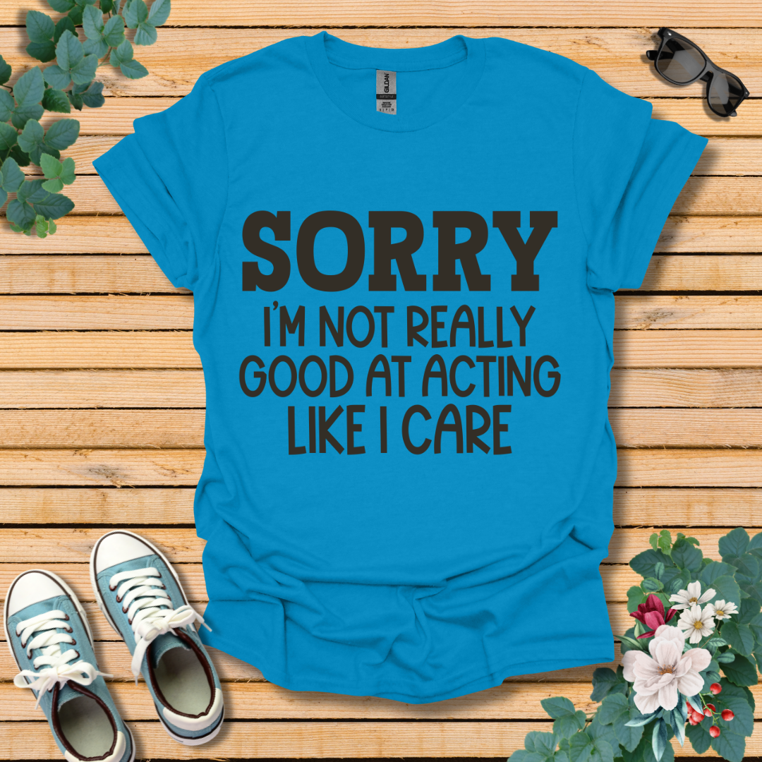 Sorry T-Shirt