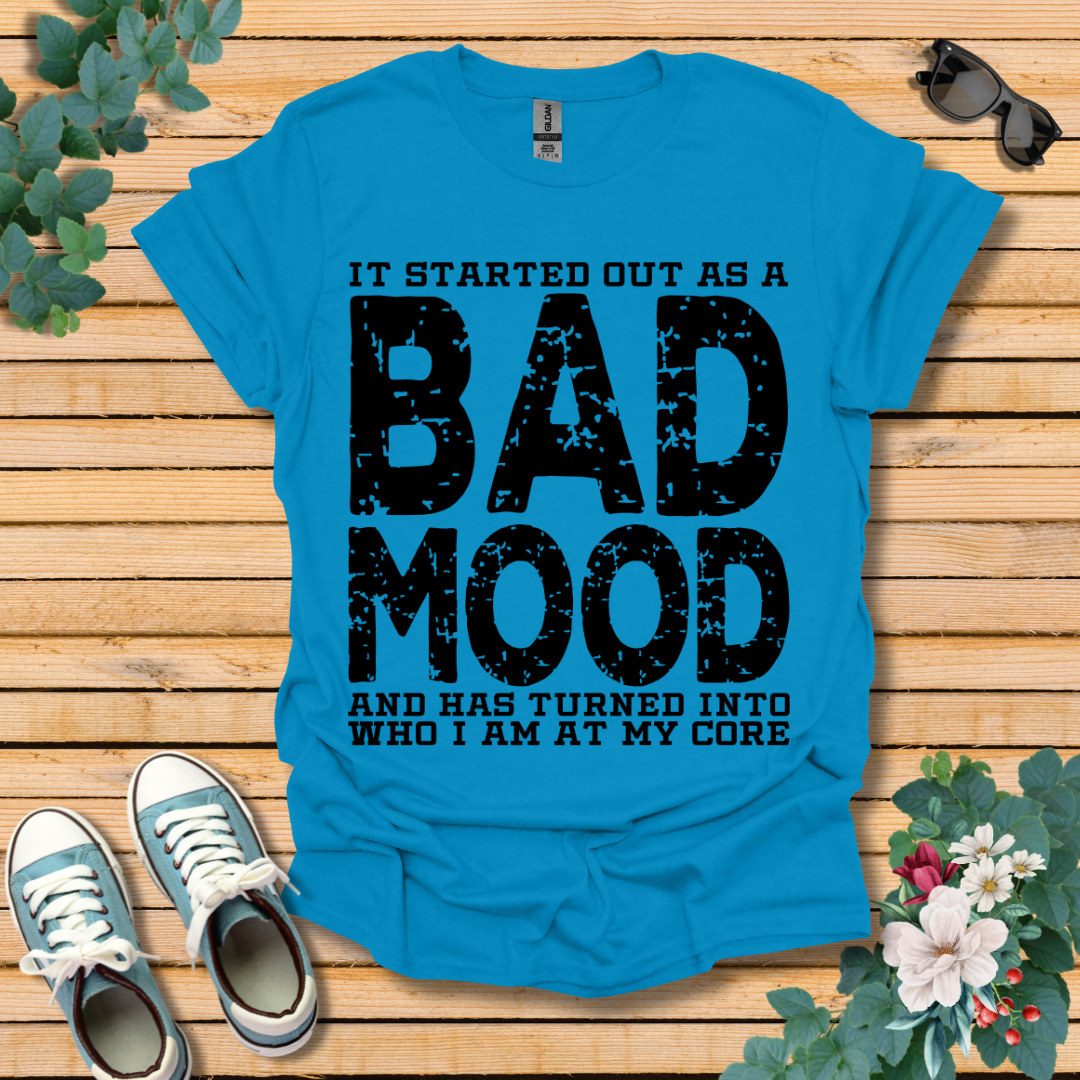 Bad Mood T-Shirt