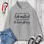 Exhausted Hoodie