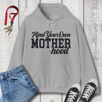Mind Your Motherhood Hoodie