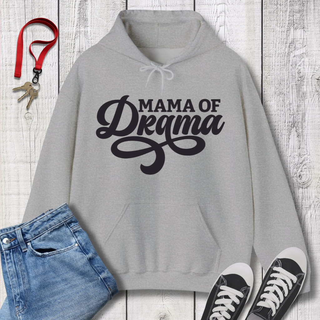 Mama of Drama Hoodie