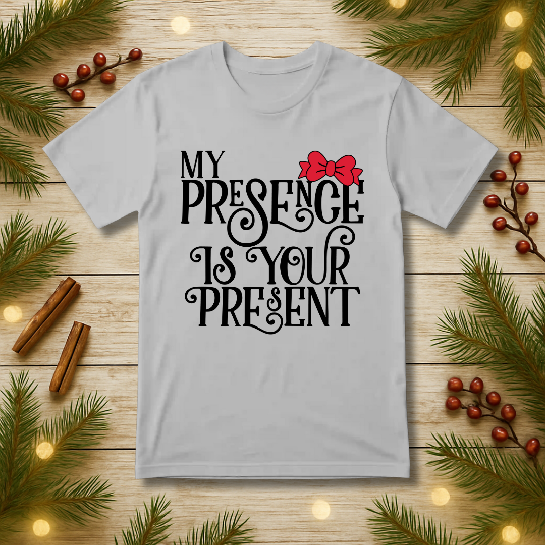 My Presence T-Shirt