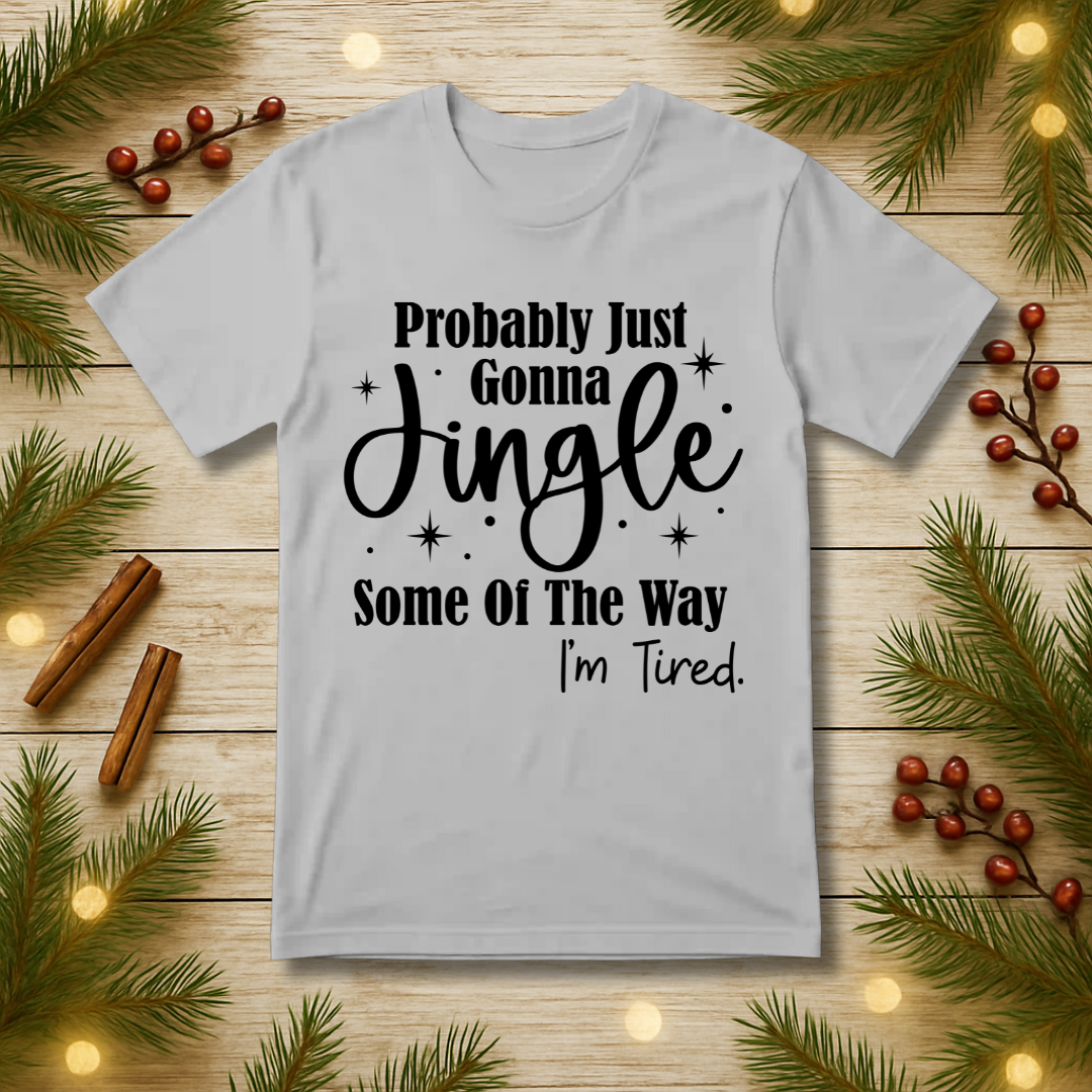 Jingle Some of the Way T-Shirt