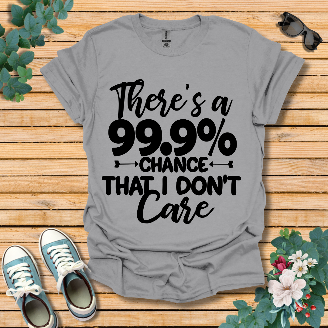 Don't Care T-Shirt