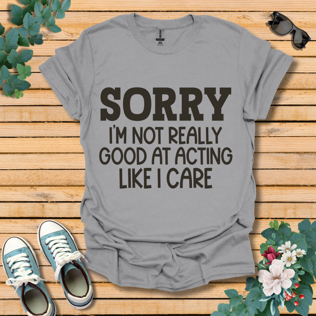 Sorry T-Shirt