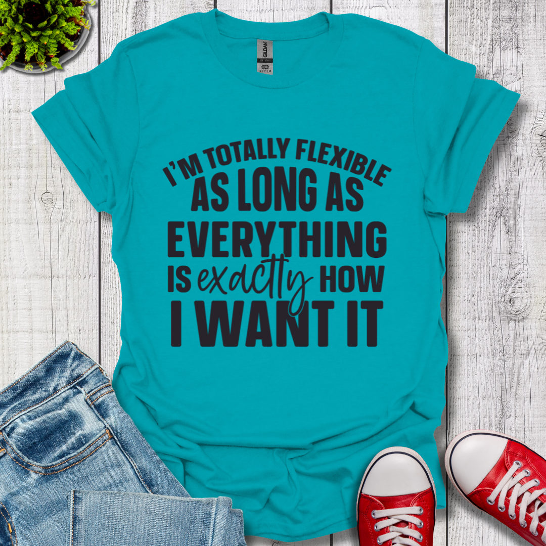 Totally Flexible T-Shirt