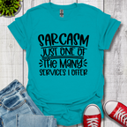 Sarcasm Services T-Shirt