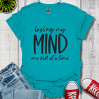 Losing My Mind T-Shirt