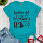 Well Well Well T-Shirt