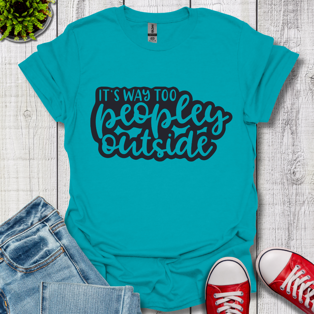 It's Way to Peopley T-Shirt