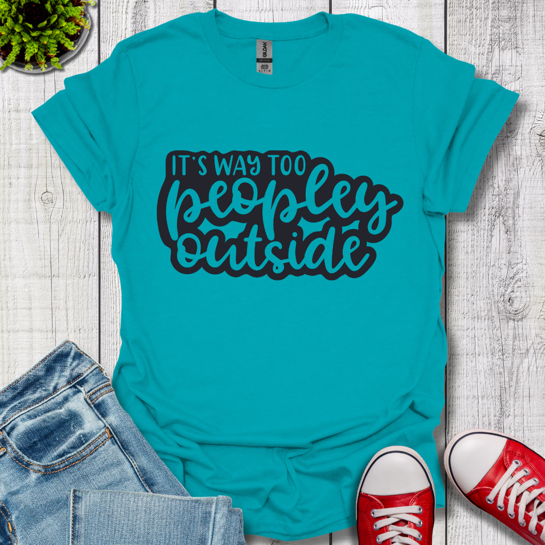 It's Way to Peopley T-Shirt