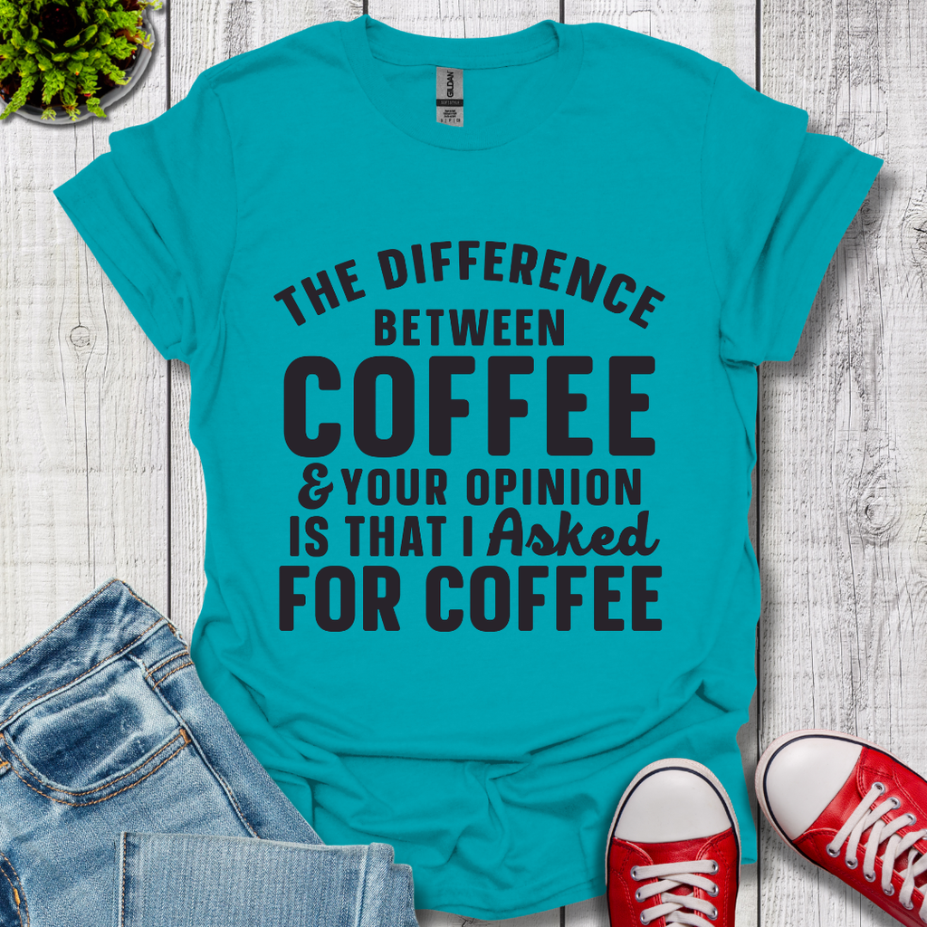 The Difference between Coffee T-Shirt