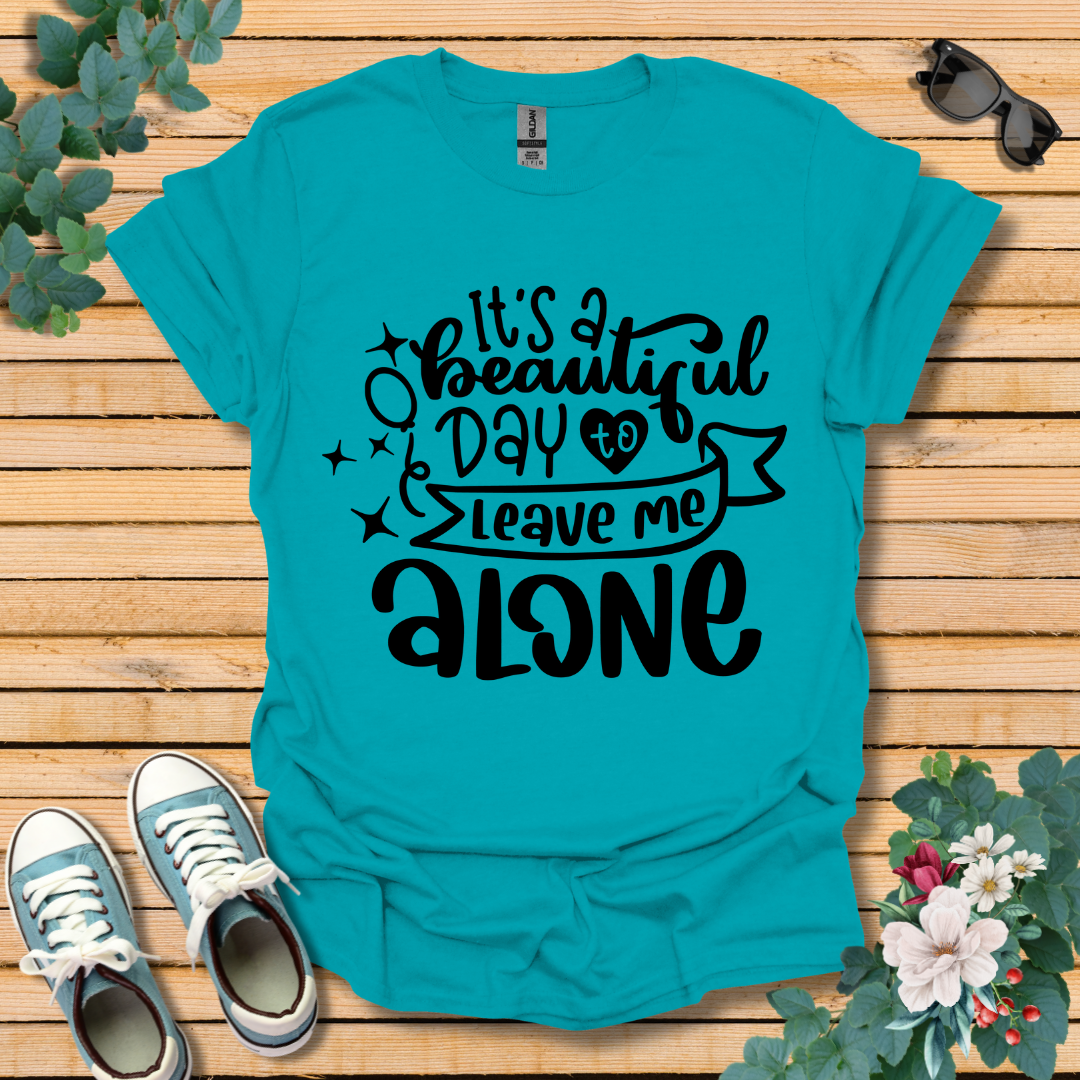 It's A Beautiful Day T-Shirt