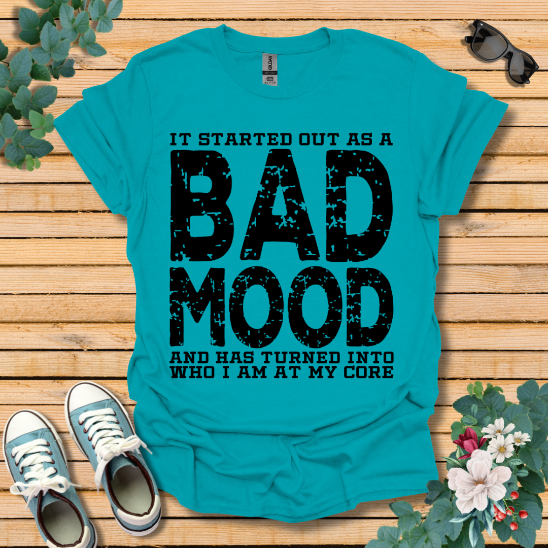 Bad Mood T-Shirt