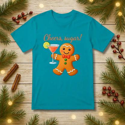 Cheers, sugar! T-Shirt