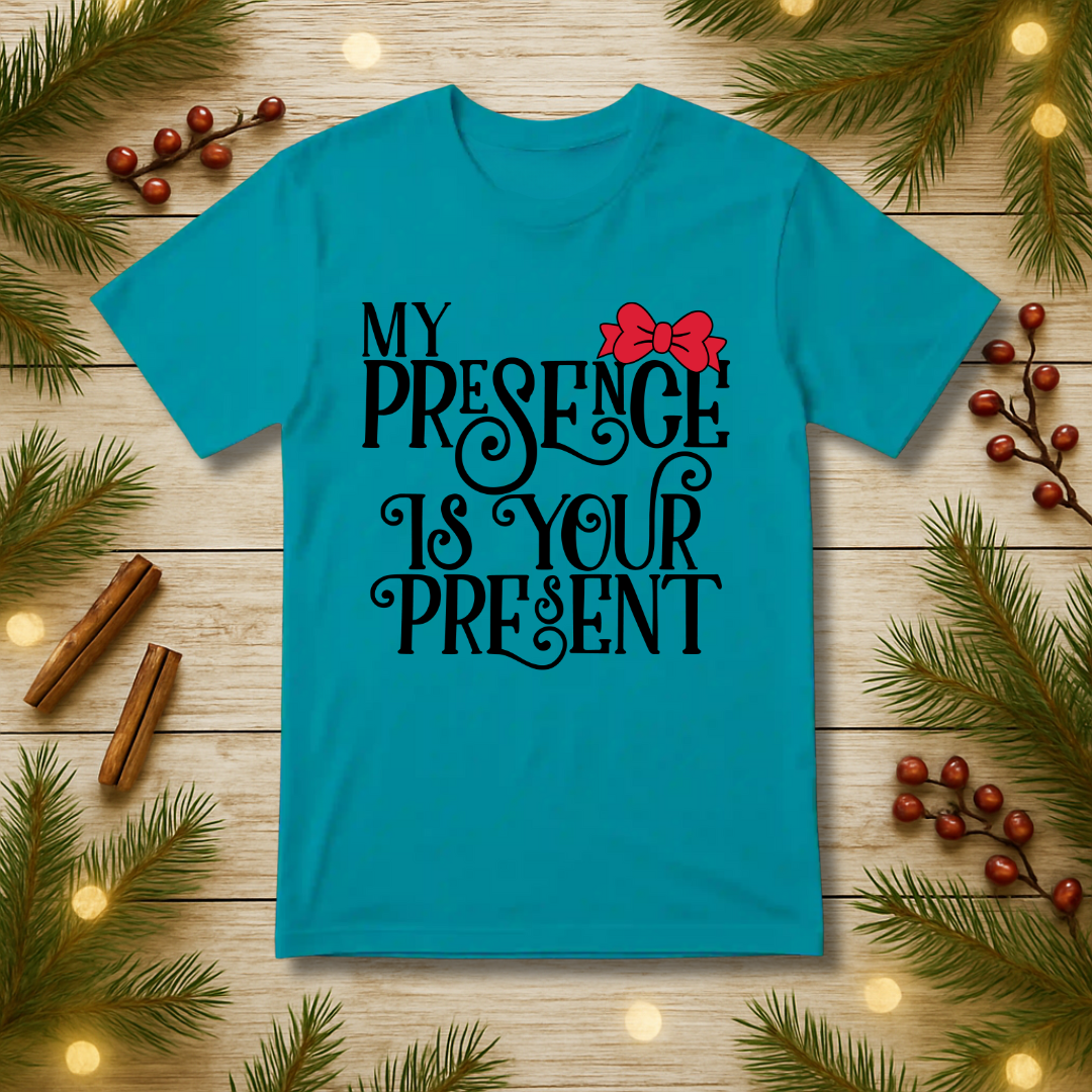 My Presence T-Shirt