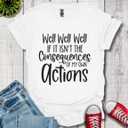 Well Well Well T-Shirt
