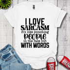 I Love Sarcasm T-Shirt