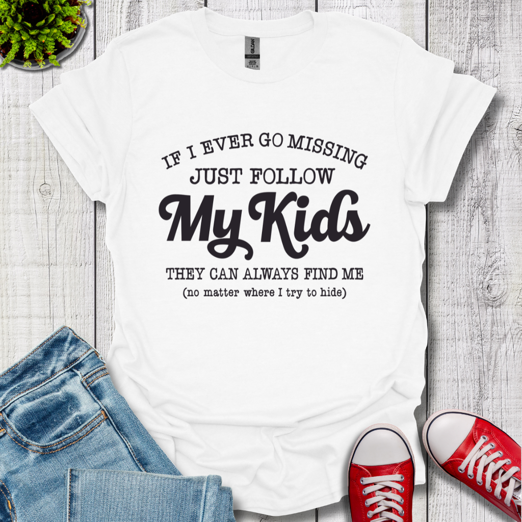 Follow My Kids T-Shirt
