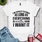 Totally Flexible T-Shirt