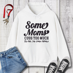 Some Moms Hoodie