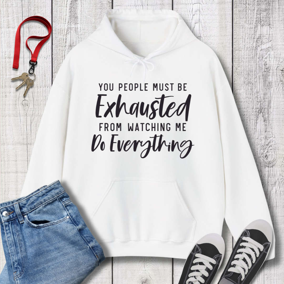 Exhausted Hoodie