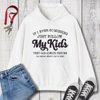 Follow my Kids Hoodie