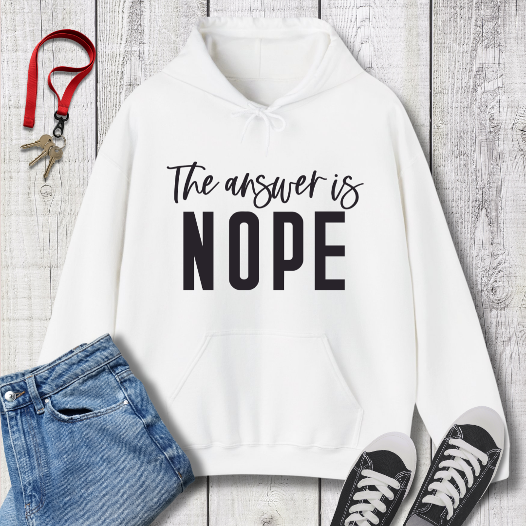 Answer is Nope Hoodie