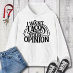 I Want Tacos Hoodie