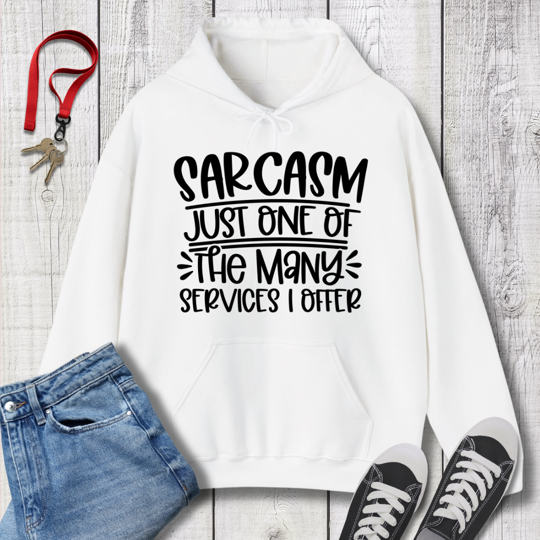 Sarcasm Services Hoodie