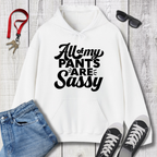 All My Pants Hoodie