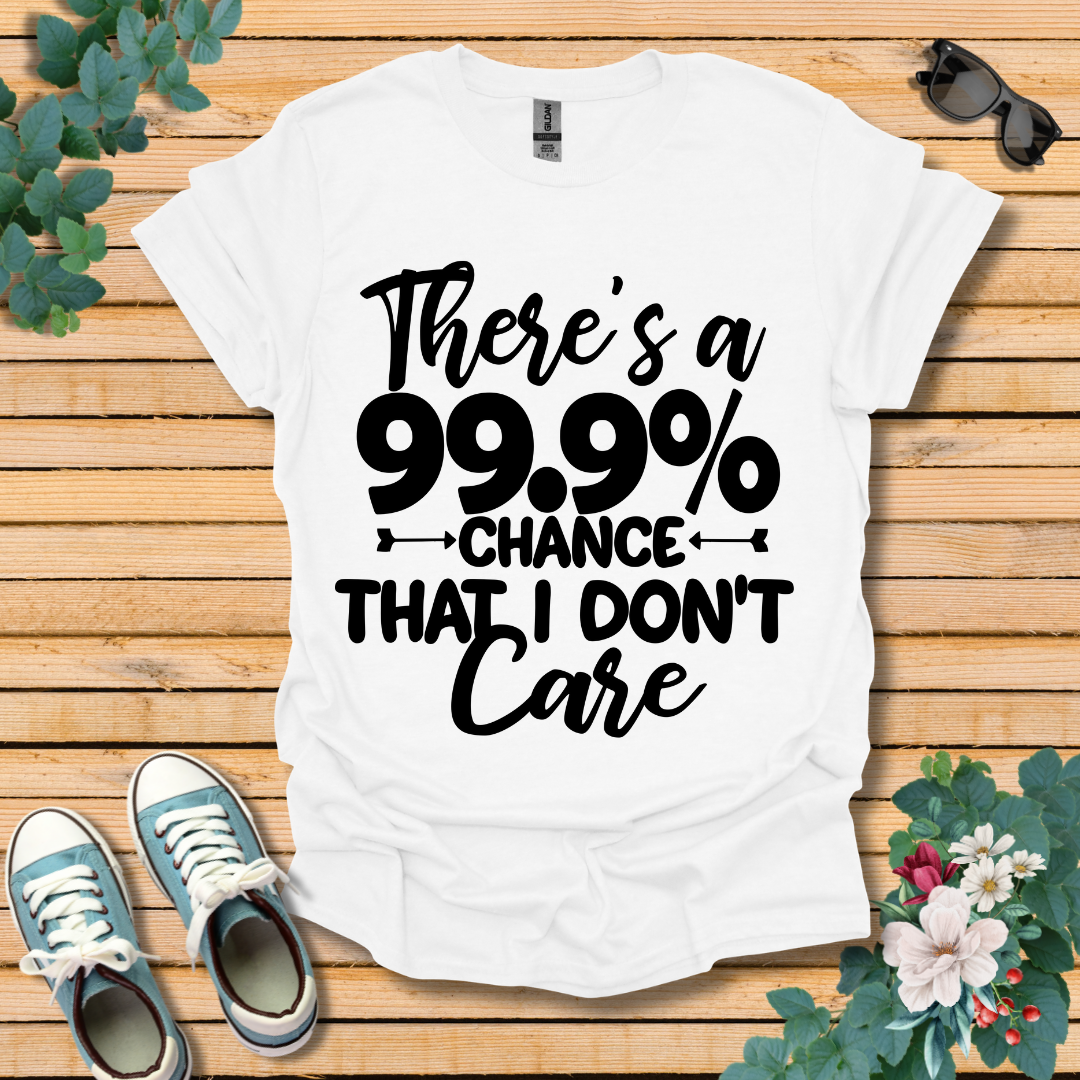 Don't Care T-Shirt