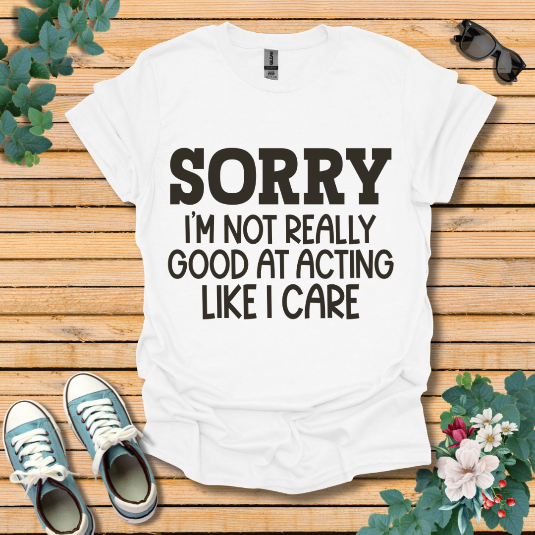 Sorry T-Shirt