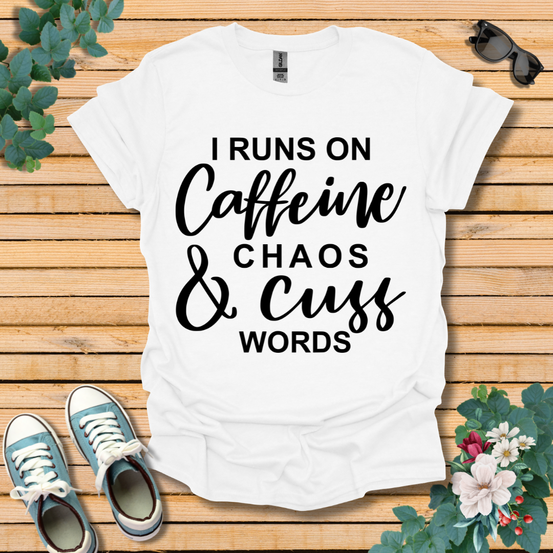 I Runs on Caffeine T-Shirt