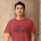 You Think I Care T-Shirt