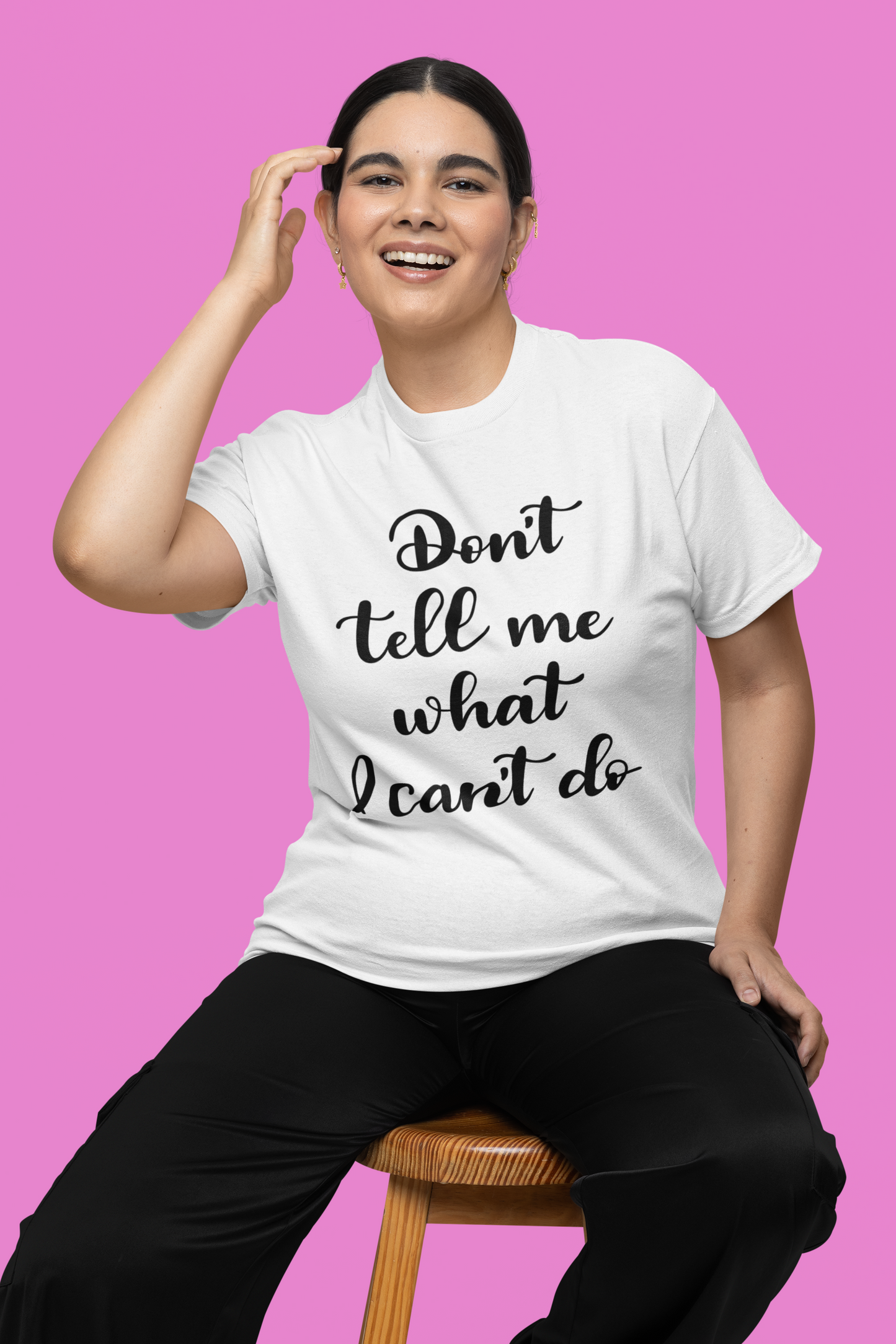 Don't tell me T-Shirt